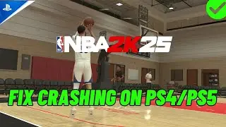 How To Fix NBA 2K25 Crashing at Startup or Crashes on PS4/PS5