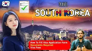 South korea Tourist visa 2024 🇰🇷 | How To Apply South Korea Visa online | Documents Required & fees.