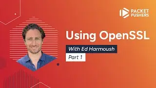 Using OpenSSL with Ed Harmoush, Part 1: Generating Public & Private Keys