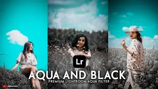 Lightroom mobile preset free DNG & XMP | Aqua and Black lightroom preset 2020