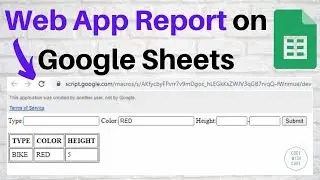 Create Web App Report on Google Sheets using Google Apps Script