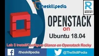 openstack tutorial Lab 5 Install Configure Glance on Openstack Rocky Ubuntu 18