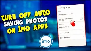 How to turn off auto saving photos and videos on IMO 2024.