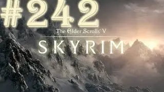 Прохождение Skyrim - часть 242 (Золото, много золота)