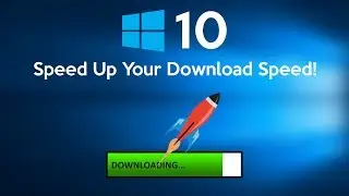 How to Download Any File Faster on Windows 10