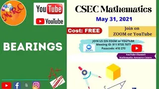 FREE CSEC Mathematics Class  - Bearings - May 31, 2021