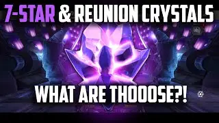7-Star Crystal & Some Reunion Crystals - Marvel Contest of Champions