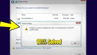 Windows cannot be installed to this disk The selected disk is of the GPT partition style - Fix ✅