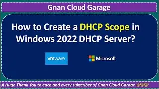 How to Create a DHCP Scope in Windows 2022 DHCP Server? | Validate the DHCP Client IP Address
