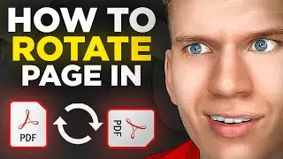 How to Rotate PDF File | Full Step-By-Step Rotate Page Guide