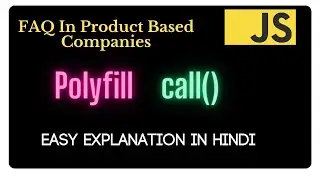 Polyfill of call() method in Hindi | JavaScript Interview Questions #javascript #reactjs