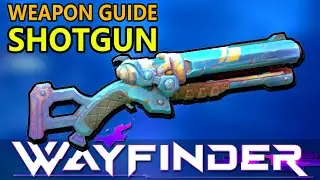 Every Shotgun in Wayfinder (All Skills Showcase) - Wayfinder Weapon Guide