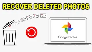 How to Recover Deleted Photos From Google Photos