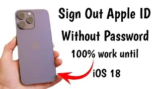 How To Sign Out Apple ID Without Password 100% Work Until iOS 18