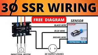 Three Phase Solid State Relay SSR Wiring with Proximity Sensor II + Free Diagram