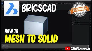 BricsCAD How To Mesh To Solid