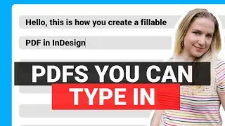 How to Make Interactive PDFs in InDesign | Editable PDFs in InDesign | Fillable PDFs in InDesign