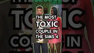 The Most Toxic Couple In The Sims 4 #shorts