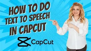 How To Do Text to Speech In Capcut 🔊 | Quick & Easy 🚀 | Capcut Tricks 💡