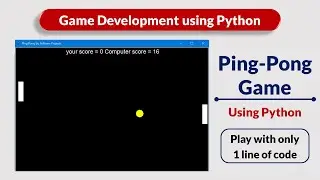 Ping Pong Game using Python | Game Development in Python | PyPower