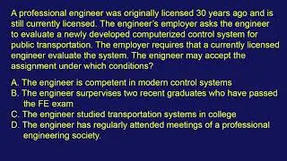 FE Mechanical Exam Practice Problem #13: "A professional engineer was originally licensed 30..."