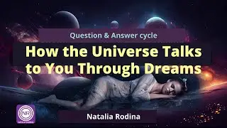 How the Universe talks to you through dreams?