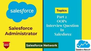 Part 2 Salesforce Interview Question OOPs