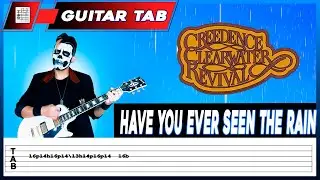 Creedence Clearwater Revival - Have You Ever Seen The Rain | Guitar cover (+ Tab)