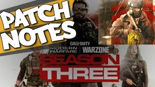 WARZONE Season 3(PATCH NOTES)COD ALL CHANGES|Modern Warfare Season 3 Patch Notes|MW 1.19 Patch notes