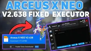 *FIXED* Official ARCEUS X NEO V2.638 EXECUTOR | ROBLOX | BEST FREE EXECUTOR | PASTEBIN 2024