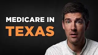 How Living in Texas Affects Your Medicare Choices | Everybody Wants to Be Here