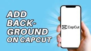 How To Add Background in CapCut ll Change Background in Capcut 2023