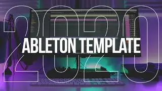 Making my 2020 Ableton Template