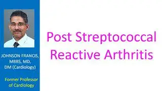 Post Streptococcal Reactive Arthritis