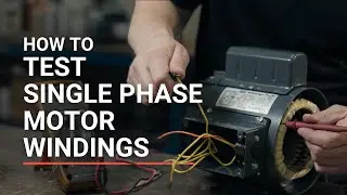 How to Test Single-Phase Motor Windings