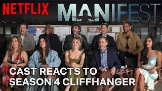 Manifest Cast Reacts to Season 4 Part 1 Cliffhanger | Netflix