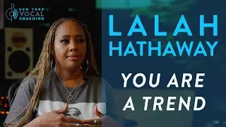 "Music Industry Advice: You Are A Trend" - Lalah Hathaway Interview Ep. 9