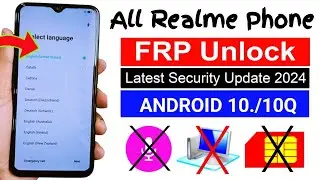 All Realme Mobile Android 10 | *#813# / *#812# Not Working | Frp Bypass Without Pc 2024 100% Working