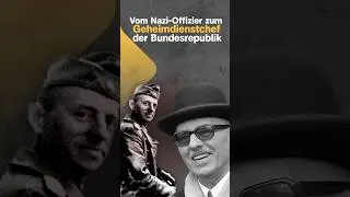 Reinhard Gehlen: Vom Nazi-Spion zum BND-Präsidenten