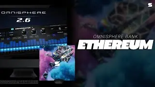 [FREE] Omnisphere Preset Bank - ETHEREUM [PLAYBOI CARTI, SOFAYGO, LIL UZI VERT] Hyperpop Preset Bank