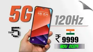 TOP 5 : Best 5G Phone Under ₹10,000 Rupees 🇮🇳 2024 |New 5G |120Hz/90Hz