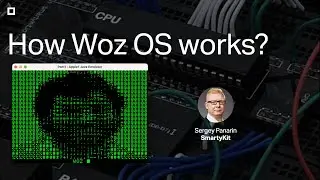 SmartyKit webinar: How Steve Wozniak's operating system (Woz OS) works?