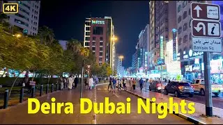 Deira Dubai Streets | Night Walking Tour | 22 September 2024