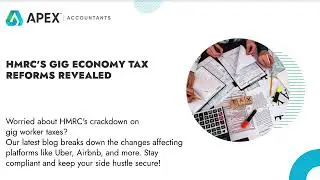 HMRC's Gig Economy Tax Reforms Revealed