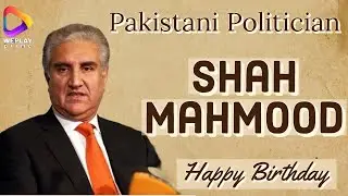 Celebrating Shah Mehmood Qureshi's Birthday - Special Moments & Wishes