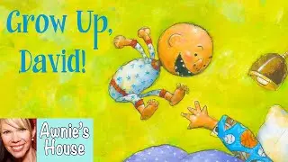 📚 Kids Book Read Aloud: GROW UP, DAVID! by David Shannon