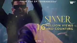 SINNER | Official Music Video | King | KHWABEEDA