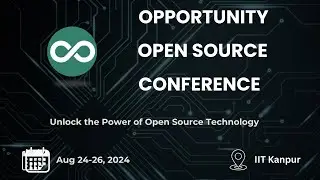 Opportunity Open Source IIT Kanpur, India - Room 2: Breakout - Sun, Aug. 25, Afternoon