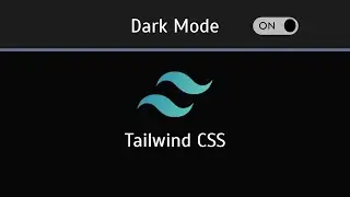 How To Set-up Dark Mode in Tailwind CSS with a Toggle button | HTML project