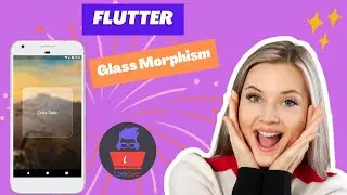 Flutter Glass Morphism | Glass Effect | The best way